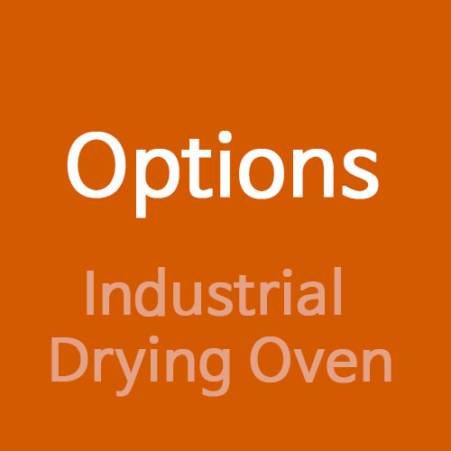 Options(Industrial Drying Oven)